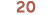 20