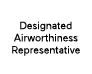 Designated Airworthiness Representative