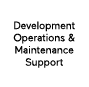 Development Operations & Maintenance Support