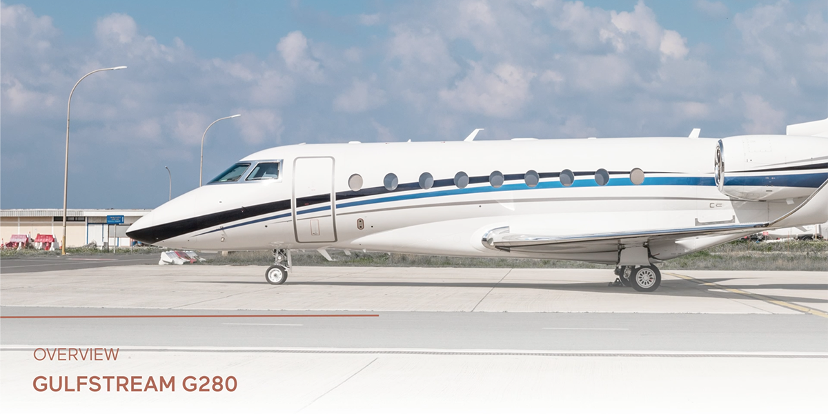 Gulfstream G280 Overview (2011-Present)