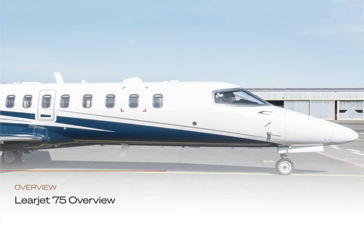 Learjet 75 Overview (From 2013 To Present)