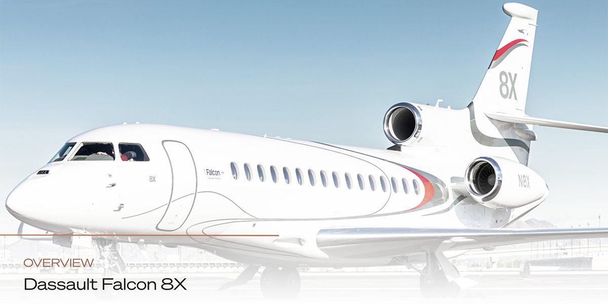 Dassault Falcon 8X Overview  (2015 – Present)