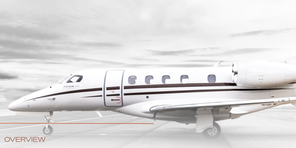 Embraer Phenom 300 overview (2008 – Present)